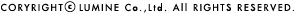 Copyright (C) LUMINE Co.,Ltd. All Rights Reserved.